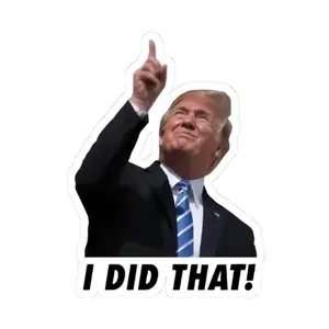 Funny Trump I Did That Stickers, Price Stickers