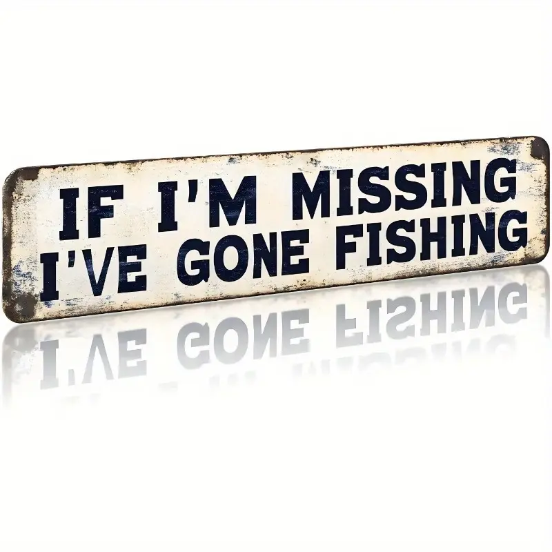 If I'M Missing I'Ve Gone Fishing Vintage Metal Sign - Wall Decor for Man Cave, Perfect for Fishermen & Outdoor Enthusiasts, Fishing Decor Halloween Christmas Decorations