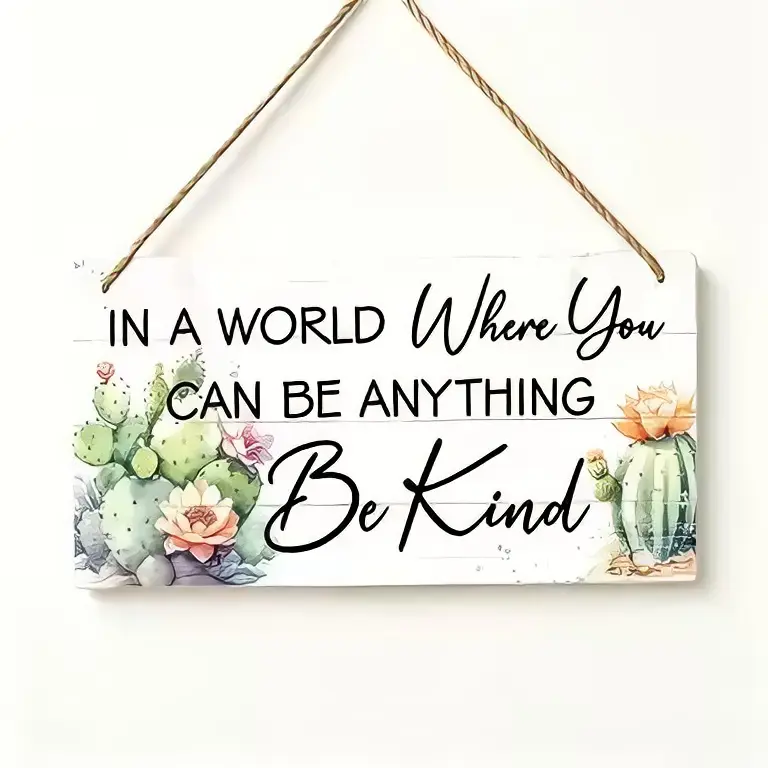 Inspirational Cactus Wood Hanging Sign, In A World Where You Can Be Anything Be Kind Wall Decor, Farmhouse Positive Quote Gift for Women Mom Friends, Birthday Christmas Thanksgiving Mother's Day Home Wall Art Present