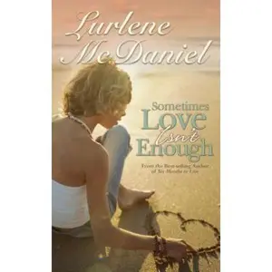 USED-Sometimes Love Isn't Enough by McDaniel, Lurlene N. (Paperback)