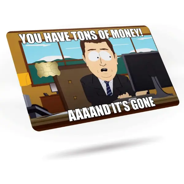 Funny Gift for Adults – Money Gone Bank Humor Meme – Rectangle Shape Small Rectangular Chip – Single-Side Credit Card Skin Sticker
