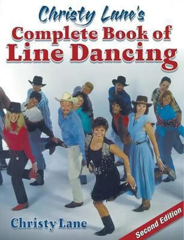 Used Book - Christy Lane Complete Book of Line Dancing-2E (Paperback, English) - Includes Body Movements, Dance Instruction, Footwork Diagrams, Line Dancing Moves, Suggested Music, Teaching Strategies
