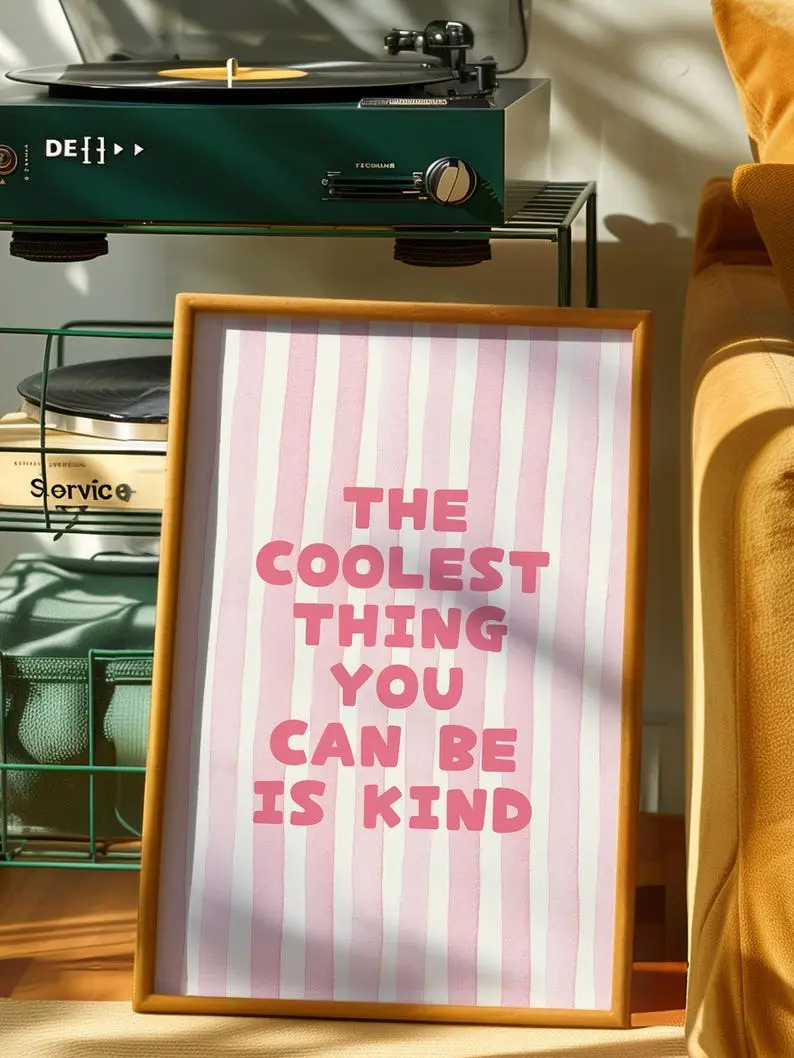The Coolest Thing You Can Be Is Kind Nursery Wall Art, Motivational Pink Striped Quote Art, Classroom Poster, Teacher Gift