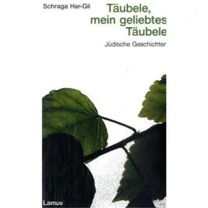 USED-T?ubele, mein geliebtes T?ubele by Schraga Har-Gil (Paperback)