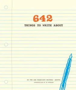 USED-642 Things to Write about: (Guided Journal, Creative Writing, Writing Prompt Journal) by San Francisco Writers' Grotto (Paperback)