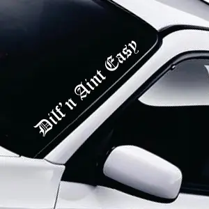 Dilf’n Ain’t Easy v3 Car Decal Truck Bumper Sticker Window Windshield Banner JDM Vinyl Men Dad