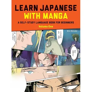 Learn Japanese with Manga Volume One: A Self-Study Language Book for Beginners Learn to Read, Write and Speak Japanese with Manga Comic Strips! (Fre -- Marc Bernabe, Paperback