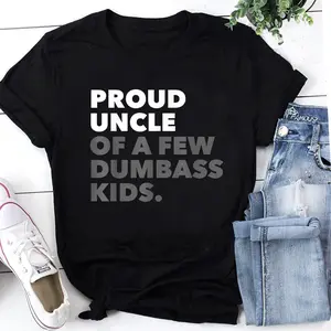 Mens Proud Uncle Of A Few Dumbass Kids - Birthday Christmas T-Shirt, Perfect Gift Idea for Uncle Day, Father's day Gift for Uncle Tees, Birthday Uncle Gift Shirt