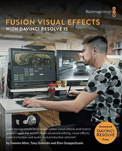 USED-Fusion Visual Effects with DaVinci Resolve 15 by Dion Scoppettuolo (Paperback)