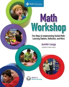 USED-Math Workshop: Five Steps to Implementing Guided Math, Learning Stations, Reflection, and More by Lempp, Jennifer (Unknown)