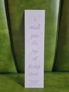 i wish you the joy of being seen bookmark