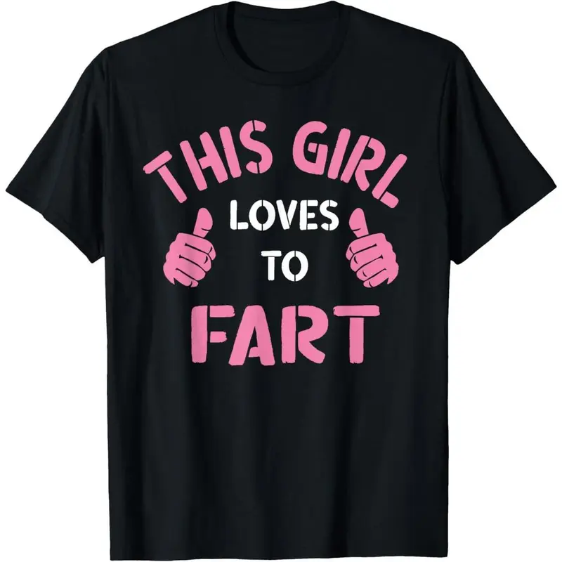 100% Cotton Vintage Funny Sarcastic Saying This Girl Loves To Fart T-Shirt Streetwear Women