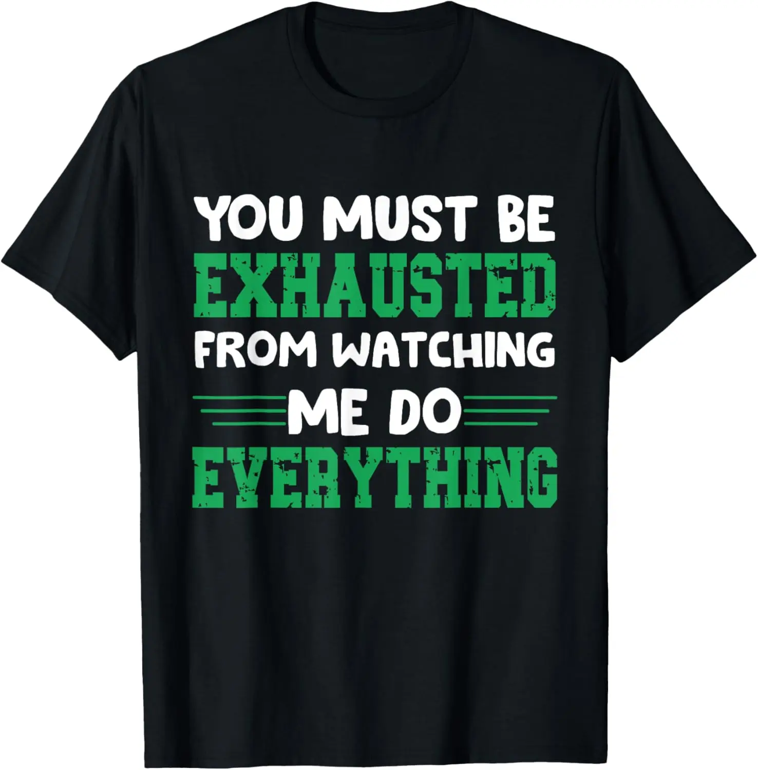 Women's Distressed Print Graphic Tshirt - 100% Cotton Streetwear, Funny "You Must Be Exhausted" Slogan, Short Sleeve Round Neck, Everyday Casual Fit Top