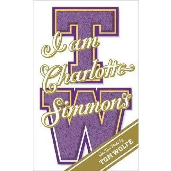 USED-I Am Charlotte Simmons by Tom Wolfe (Paperback)