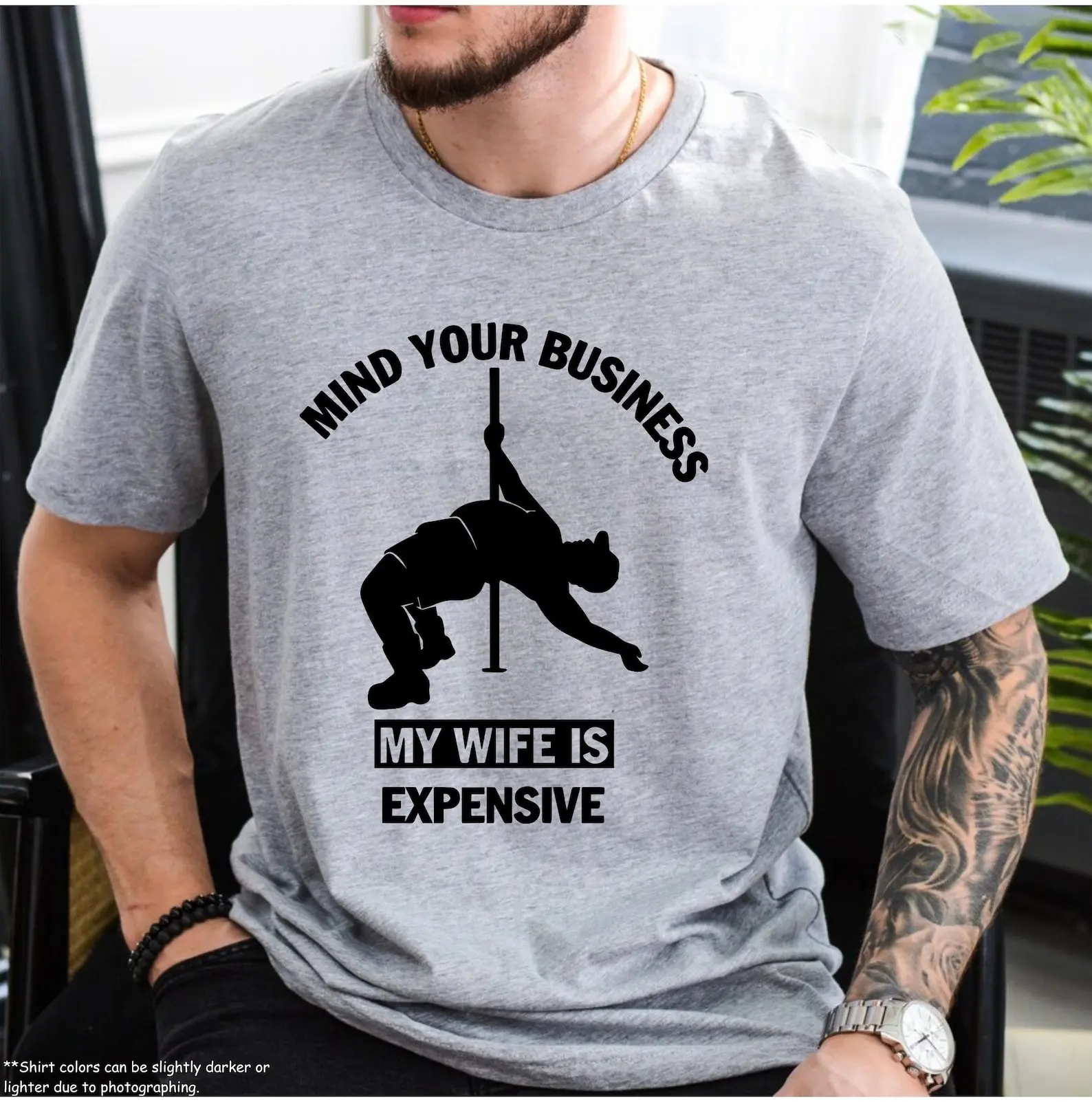 Mind Your Business My Wife Is Expensive Shirt, Funny Husband Shirt, Sarcastic Married Life Shirt, Gag Gift for Him, Husband Humor Shirt