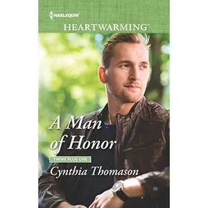 USED-A Man of Honor: A Clean Romance (Twins Plus One, 2) by Cynthia Thomason (Unknown)