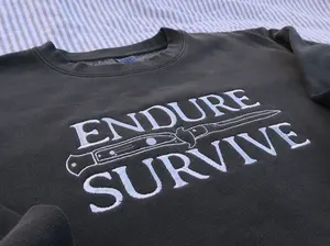Endure and Survive Embroidered Crewneck