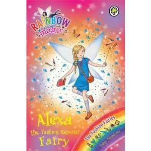 USED-Alexa the Fashion Reporter Fairy: The Fashion Fairies Book 4 (Rainbow Magic) by Daisy Meadows (Paperback)