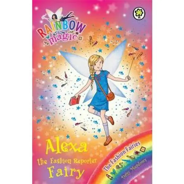 USED-Alexa the Fashion Reporter Fairy: The Fashion Fairies Book 4 (Rainbow Magic) by Daisy Meadows (Paperback)