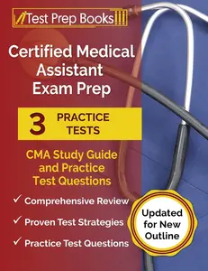 USED-Certified Medical Assistant Exam Prep 2024-2025: 3 CMA Study Guide 2024-2025 and Practice Test Questions [Updated for New Outline] by Rueda, Joshua (Paperback)
