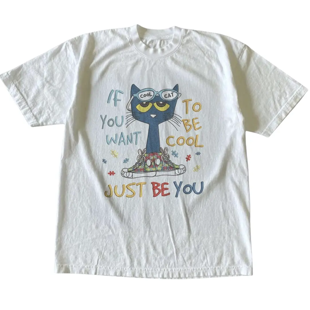 If You Want To Be Cool Just Be Yourself Pete Cat T-Shirt, Animal Tee, Cartoon Tshirt, Gifts Shirt, Unisex Vintage Graphic Tees Gothic Grunge Y2k Emo Scene Amity Affliction Style Clothes Men Women Streetwear