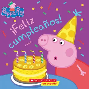 Peppa Pig: ¡Feliz Cumpleaños! (Happy Birthday!) -- Annie Auerbach - Paperback