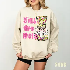 Glitter Christmas Nutcracker Sweatshirt, Y'all are Nuts Crewneck, Tis the Season Shirt, Merry Christmas Sweater, Colorful Brushstroke Tee