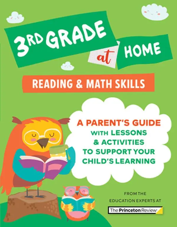 USED Book - 3rd Grade at Home: A Parent's Guide with Lessons & Activities to Support Your Child's Learning (Math & Reading Skills) by The Princeton Review (Paperback) - english