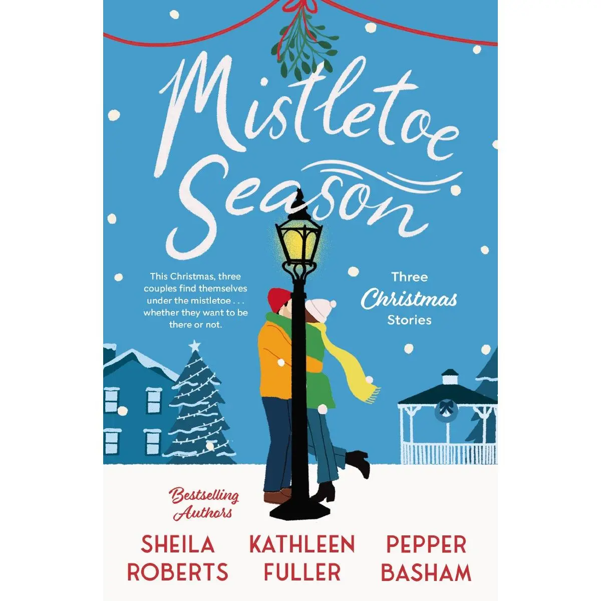 Mistletoe Season: Three heartwarming, low-spice Christmas romances perfect for a short escape