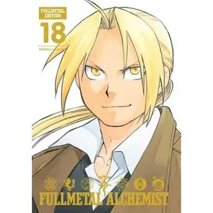 Fullmetal Alchemist: Fullmetal Edition, Vol. 18 -- Hiromu Arakawa - Hardcover