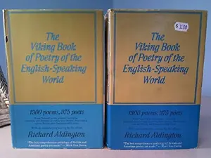USED-The Viking Book of Poetry of the English Speaking World Volume 1 by Richard Aldington (Hardcover)