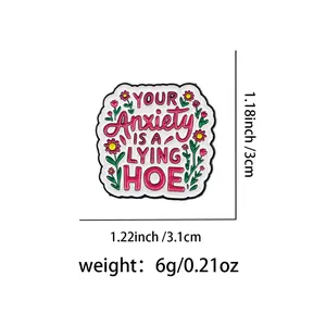Mental Health Awareness Enamel Pin | Your Anxiety Is A Lying Hoe Sarcastic Brooch | Self Love Emotional Support Badge | Perfect Gift For Anxiety Sufferers Therapist | Single Piece Fashion Jewelry Accessory