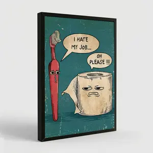 Piece I Hate My Job Funny Toothbrush And Toilet Paper Poster Print Unique Humor Canvas Painting Wall Art Picture Bathroom Decoration