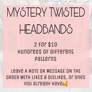 Mystery Twisted Headbands! 2/$10!