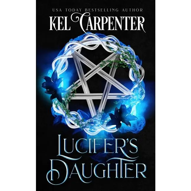 Lucifer's Daughter: Queen of the Damned Book One by Kel Carpenter (Paperback)