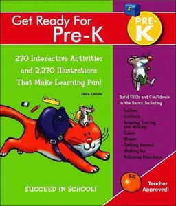 USED-Get Ready for Pre-K: 270 Interactive Activities and 2,270 Illustrations That Make Learning Fun! by Carole, Jane (Spiral-bound)