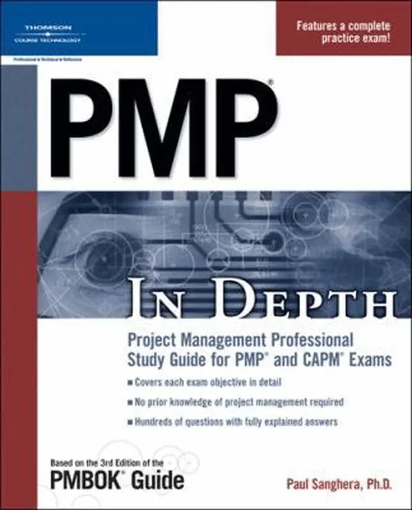 USED-PMP in Depth: Project Management Professional Study Guide for PMP and CAPM Exams by Paul Sanghera (Paperback)