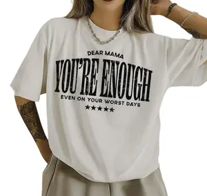 Dear Mama You’re Enough T-shirt, Motivational Quote Shirt for Moms, Inspirational Gift for Mother’s Day, Casual Unisex Tee, Positive Affirmation Apparel for Mom