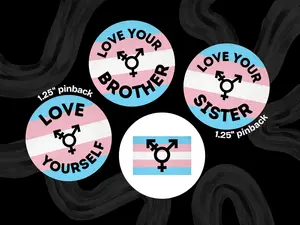 trans pride pinback button – love your trans sibling queer pin, protect trans kids pin, lgbtqia+ button, handmade 1.25 inch badge