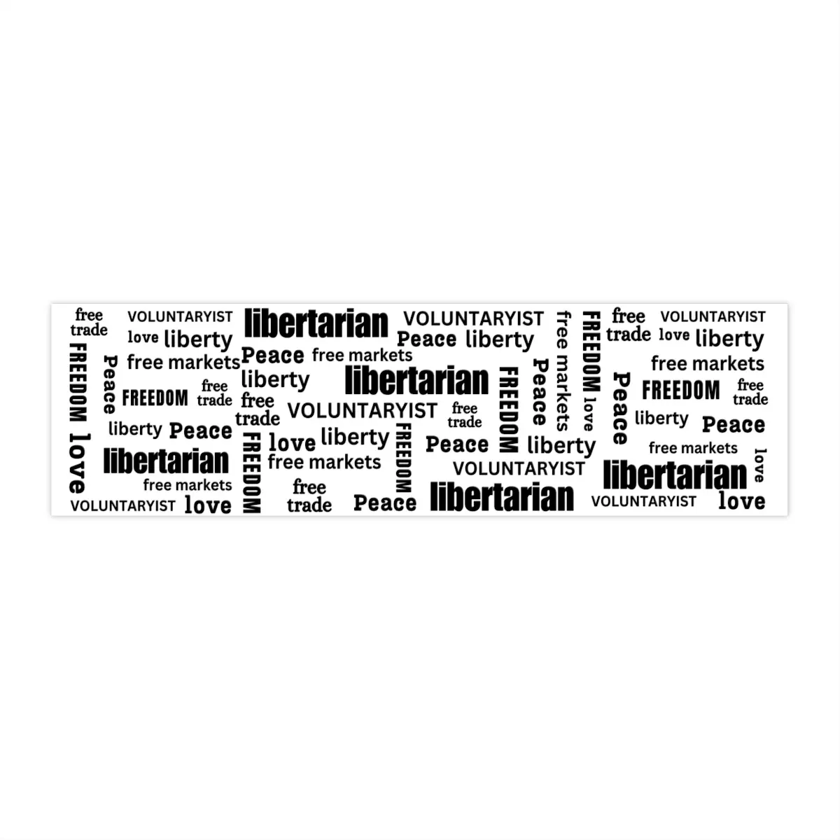 Libertarian Phrases Bumper Sticker