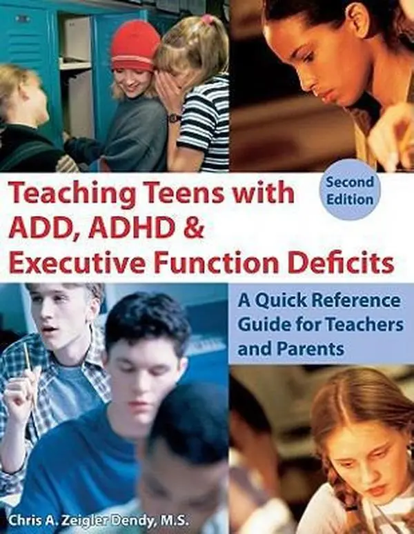 USED-Teaching Teens with ADD, ADHD & Executive Function Deficits: A Quick Reference Guide for Teachers and Parents by Dendy, Chris A. Zeigler (Paperback)
