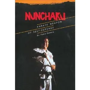 USED-Nunchaku: Karate Weapon of Self-Defense by Fumio Demura (Paperback)