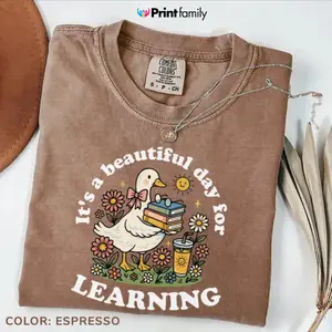 It’s a Beautiful Day for Learning Shirt – Cute Goose Teacher Tee – Back to School Learning read shirt - Printfamily