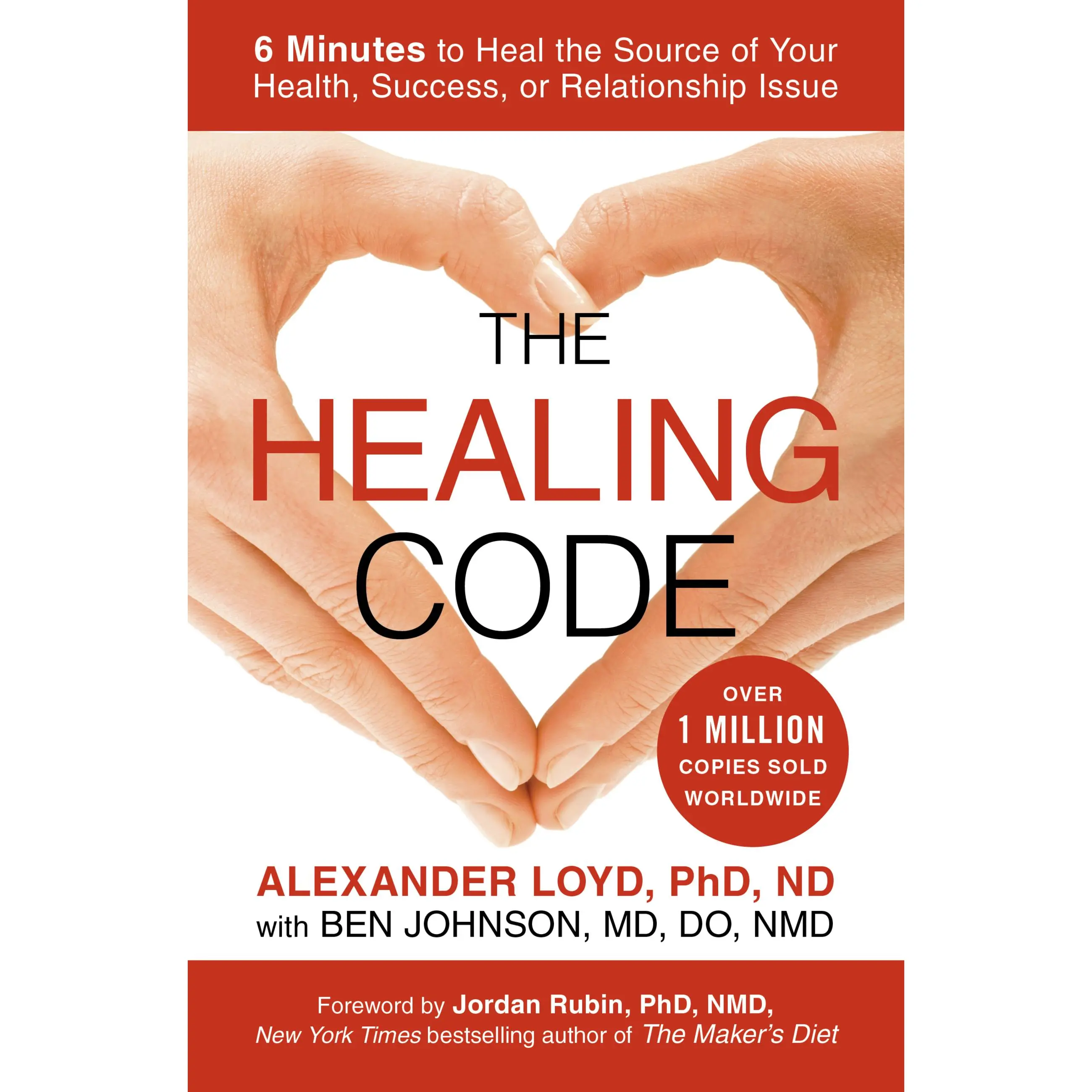 The Healing Code by Alexander Loyd, Ben Johnson [Paperback Book]