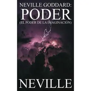 USED-Neville Goddard: Poder by Neville (Paperback)