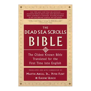 The Dead Sea Scrolls Bible: The Oldest Known Bible Translated for the First Time into English Paperback – October 22, 2002