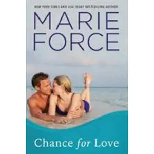 USED-Chance for Love: Gansett Island Series, Book 10.5 by Force, Marie (Paperback)