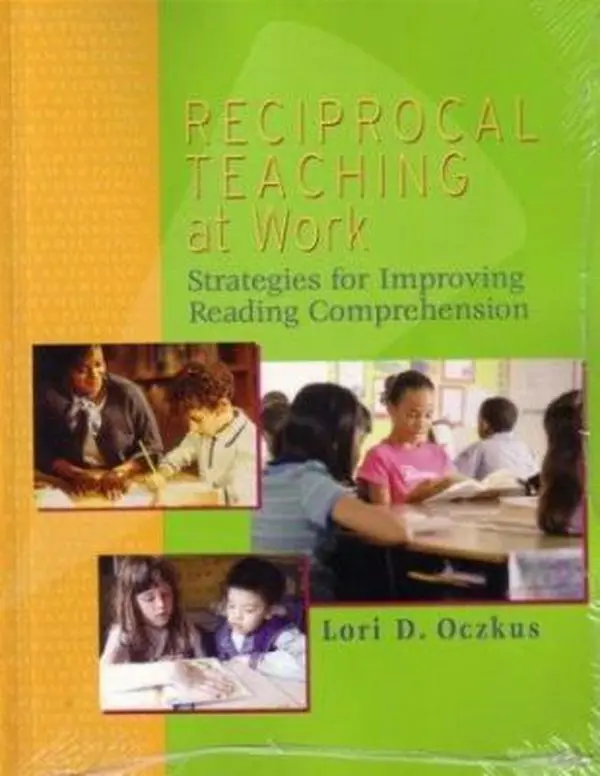 USED-Reciprocal Teaching at Work: Strategies for Improving Reading Comprehension by Lori D. Oczkus (Paperback)