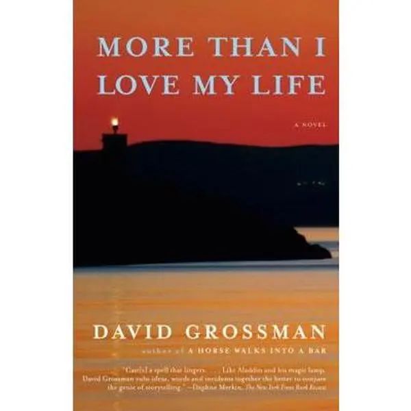 USED-More Than I Love My Life by Grossman, David (Misc.)