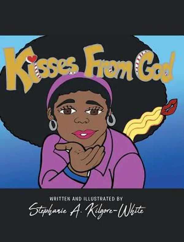 USED-Kisses From God by Kilgore-White, Stephanie a. (Hardcover)